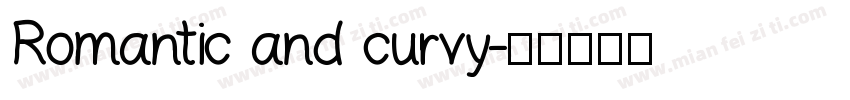 Romantic and curvy字体转换